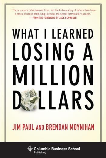 Cover of What I Learned Losing a Million Dollars